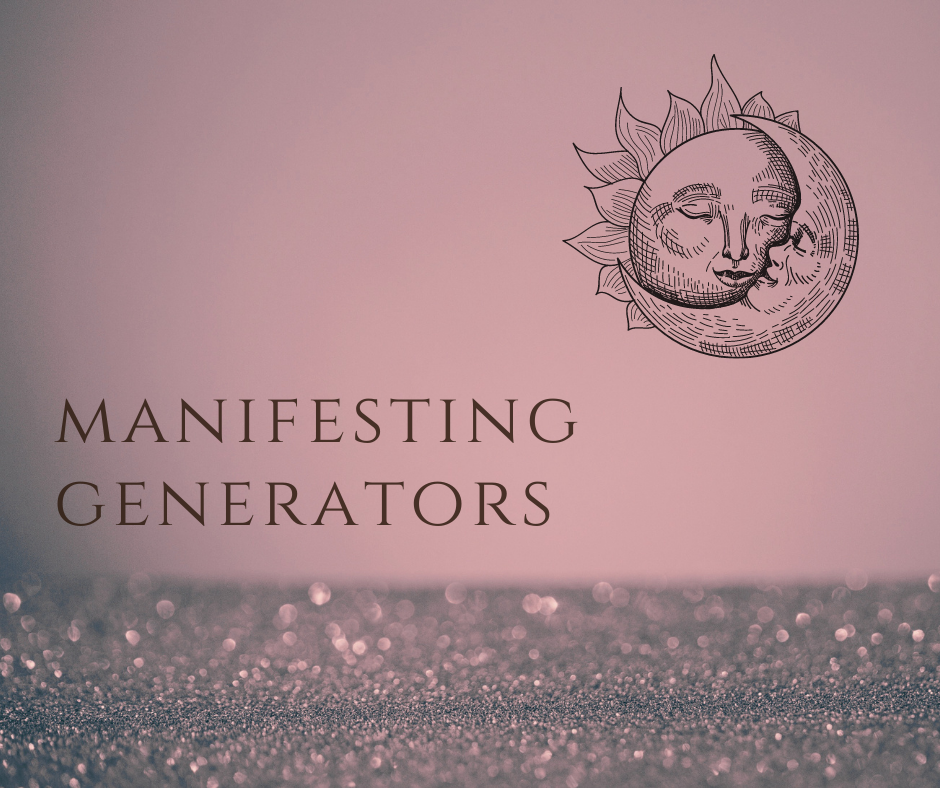 HUMAN DESIGN AUTHENTICITY - MANIFESTING GENERATORS